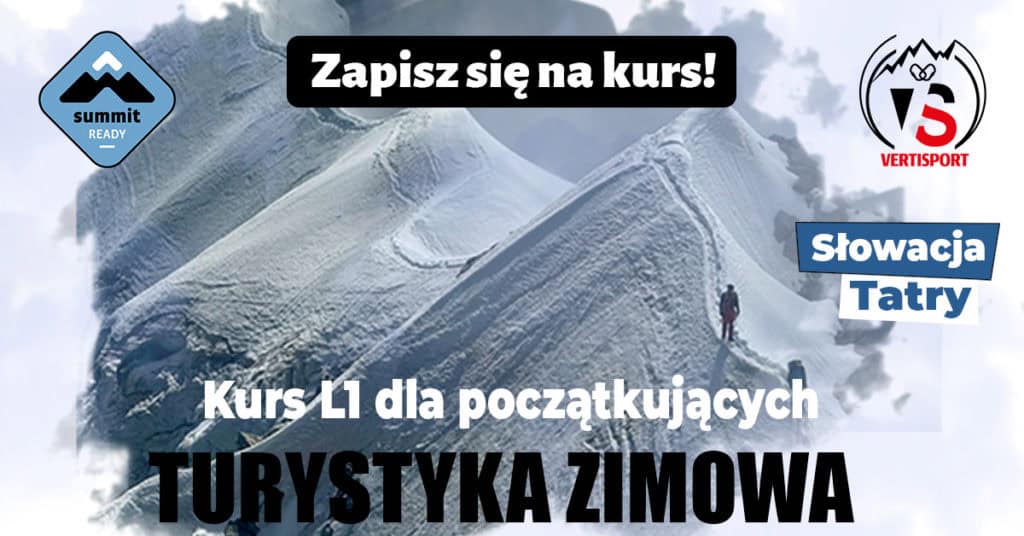 Kurs turystyki zimowej górskiej L1 VERTISPORT - Summit Ready