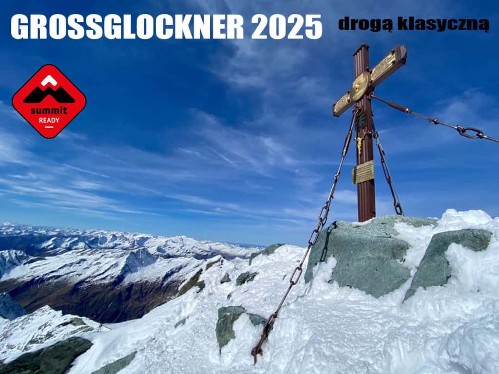 Wyprawa Vertisport - Summit Ready na Grossglockner drogą klasyczną