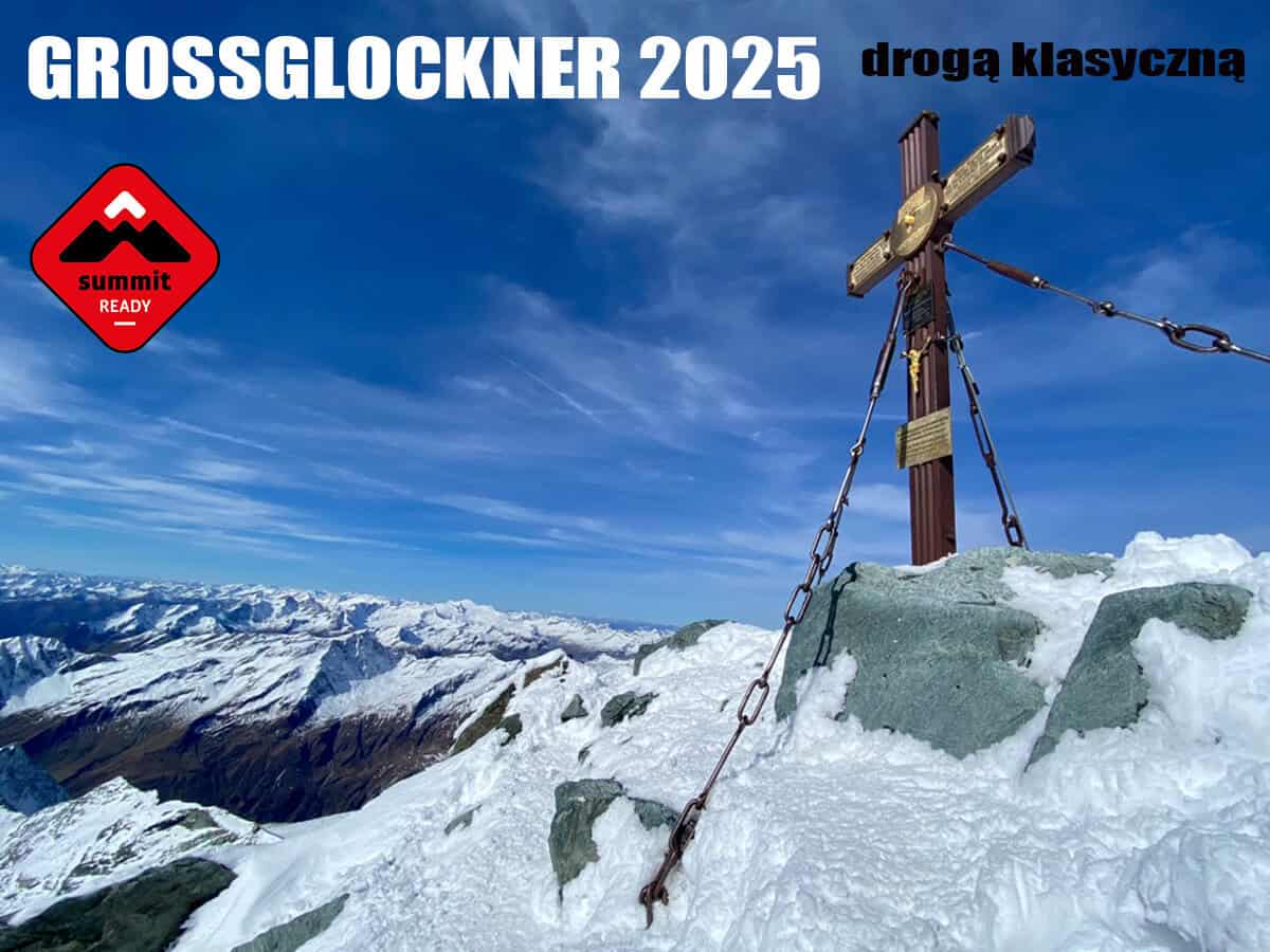 Wyprawa Vertisport - Summit Ready na Grossglockner drogą klasyczną