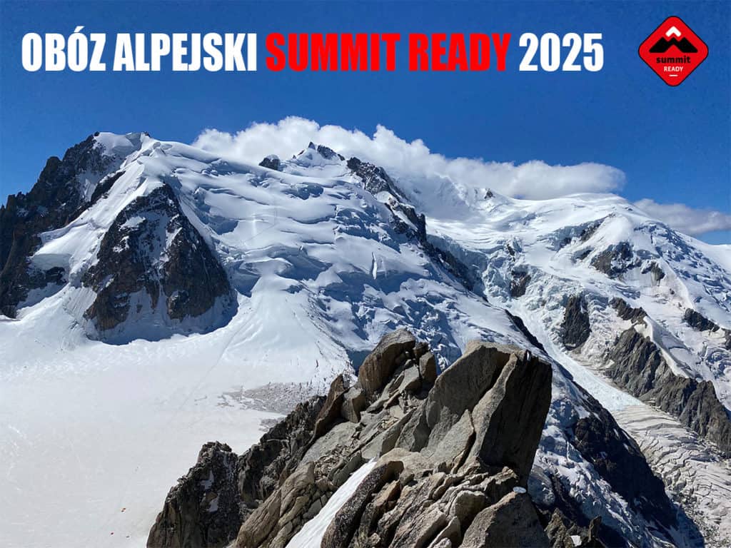 Obóz Alpejski SUMMIT READY 2025 z wejściem na Mont Blanc