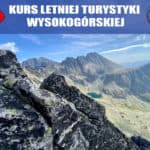 Kurs letniej turystyki wysokogórskiej w Tatrach SUMMIT READY