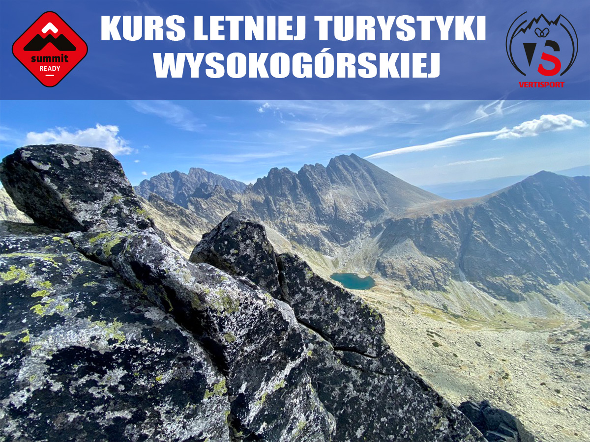 Kurs letniej turystyki wysokogórskiej w Tatrach SUMMIT READY