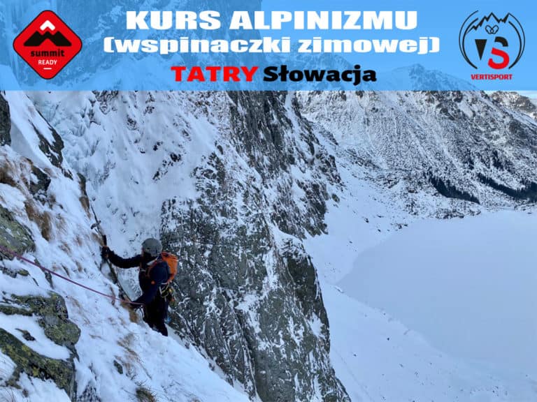 Kurs alpinizmu (wspinaczki zimowej) Tatry - VERTISPORT - Summit Ready