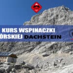 Kurs wspinaczki górskiej w Dachsteinie