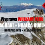 Hualca Hualca i Chachani wyprawa andyjska do Peru